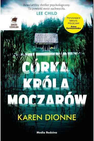 Crka krla moczarw - Karen Dionne