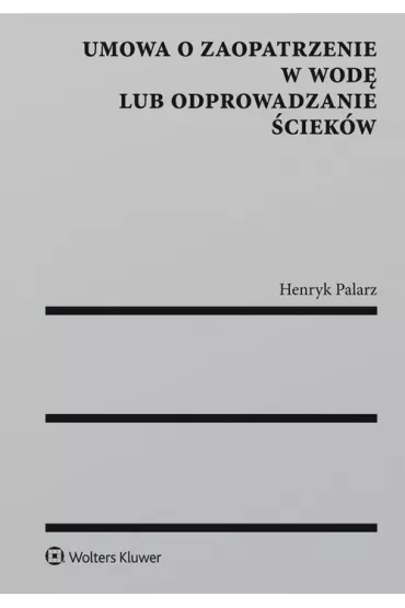 Umowa o zaopatrzenie w wod� lub odprowadzanie �ciek�w