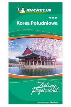 eBook Korea Poudniowa. Zielony Przewodnik. Wydanie 1 pdf