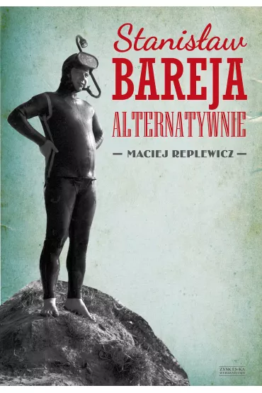 Stanis�aw Bareja alternatywnie - Maciej Replewicz