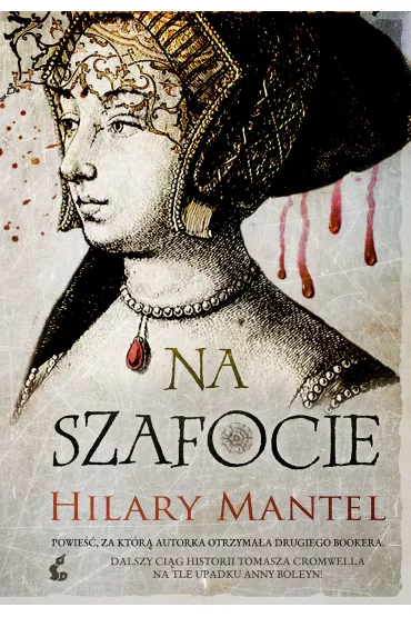 Na szafocie - Hilary Mantel