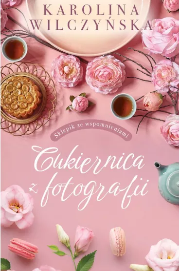 Cukiernica z fotografii (pocket) - Karolina Wilczy�ska