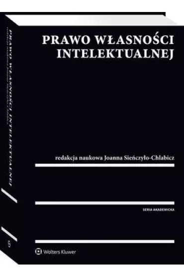 eBook Prawo w�asno�ci intelektualnej pdf - Joanna Sie�czy�o-Chlabicz