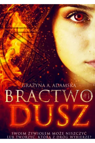 eBook Bractwo�Dusz�#1 mobi epub - Gra�yna Adamska