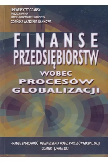 Finanse przedsi�biorstw wobec proces�w globalizacji
