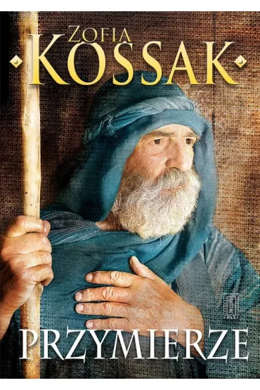 Przymierze - Zofia Kossak
