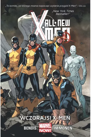 Marvel Now Wczorajsi X-Men. All-New X-Men. Tom 1