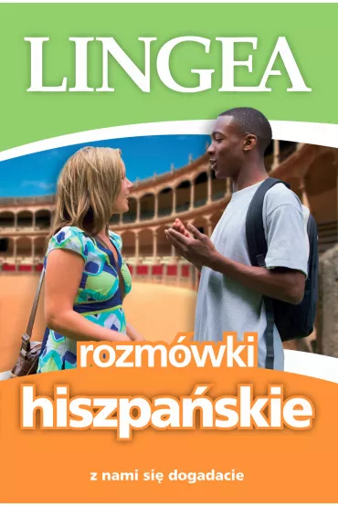 Rozm�wki hiszpa�skie. Z nami si� dogadacie