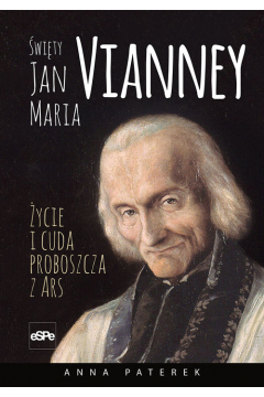 wity Jan Maria Vianney. ycie i cuda...