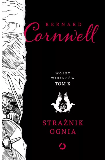 Stra�nik ognia. Wojny wiking�w. Tom 10 - Bernard Cornwell