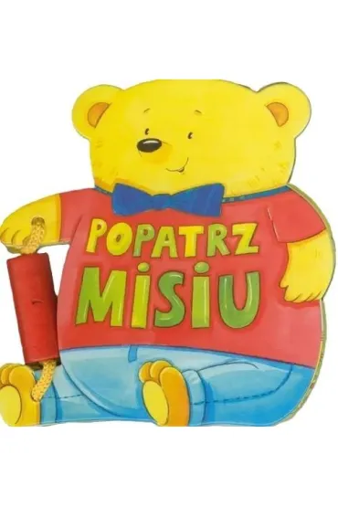Popatrz, Misiu - Ewa Stadtmuller