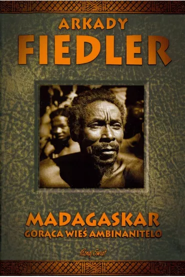 Madagaskar gor�ca wie� ambinanitelo - Arkady Fiedler