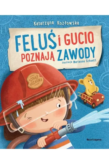 Felu� i Gucio poznaj� zawody - Katarzyna Koz�owska