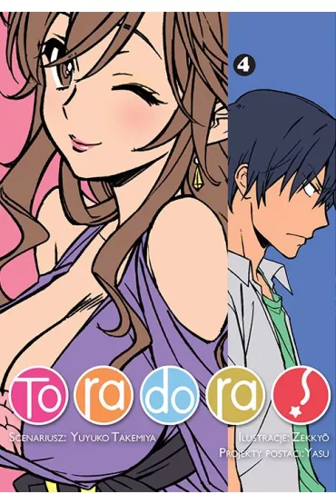 Toradora. Tom 4 - Yuyuko Takemiya, Zekkyo