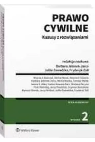 Prawo cywilne. Kazusy z rozwi�zaniami - Barbara Jelonek-Jarco, Fryderyk Zoll, Julita Zawadzka