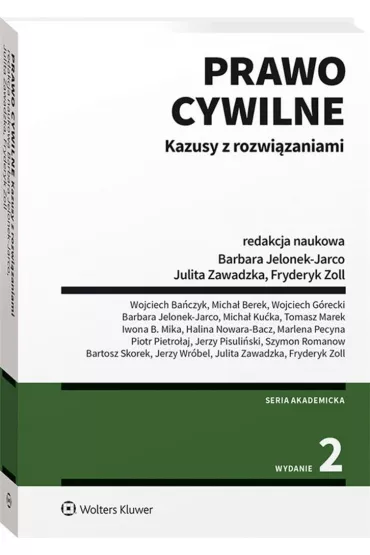 Prawo cywilne. Kazusy z rozwi�zaniami - Barbara Jelonek-Jarco, Fryderyk Zoll, Julita Zawadzka