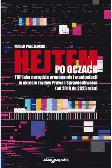 Hejtem po oczach - Marek Palczewski