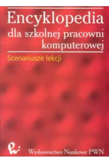 Encyklopedia dla szkolnej pracowni komputerowej