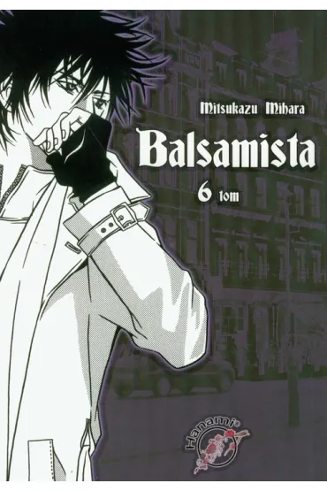 Balsamista. Tom 6 - Mihara Mitsukazu