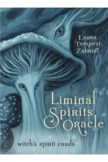 Liminal Spirits Oracle - Laura Tempest  Zakroff