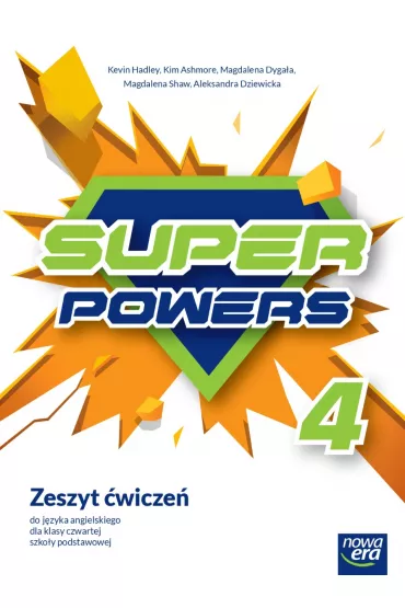 Super Powers 4 NEON. Zeszyt �wicze� do j�zyka angielskiego dla klasy czwartej szko�y podstawowej - Magdalena Shaw, Aleksandra Dziewicka, Kevin Hadley, Kim  Ashmore, Magdalena  Dyga�a