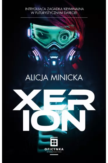 XERION - Alicja Minicka