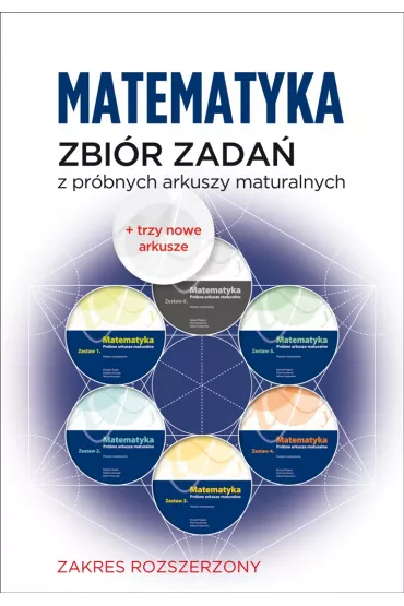Matematyka. Zbi�r zada� z pr�bnych arkuszy maturalnych. Poziom rozszerzony - Tomasz  Szweda