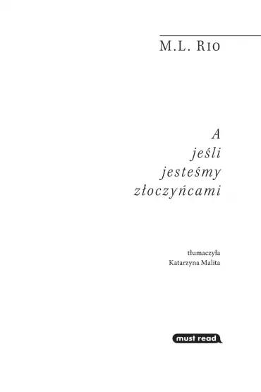 A je�li jeste�my z�oczy�cami - M I Rio