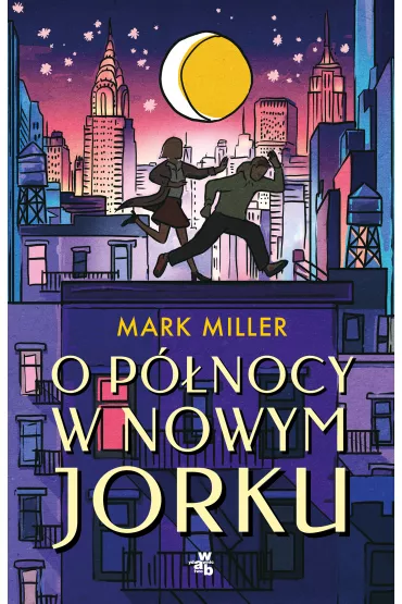 O p�nocy w Nowym Jorku - Mark Miller