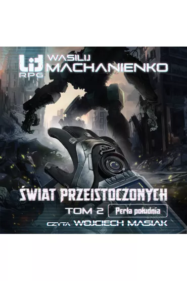 Audiobook �wiat Przeistoczonych. Tom 2: Per�a po�udnia mp3 - Wasilij Machanienko
