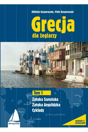 eBook Grecja dla eglarzy. Tom 1 pdf - Piotr Kasperaszek, Elbieta Kasperaszek
