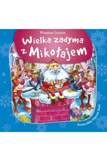Wielka zadyma z Miko�ajem - Wies�aw Drabik