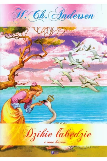 Dzikie �ab�dzie i inne ba�nie - Hans Christian Andersen