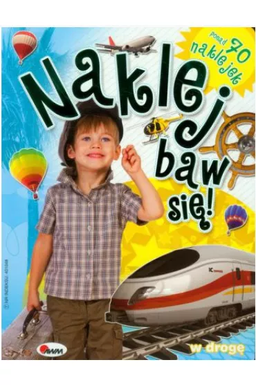 Naklej baw si�! 7 W drog�