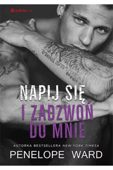 Napij si i zadzwo do mnie - Penelope Ward