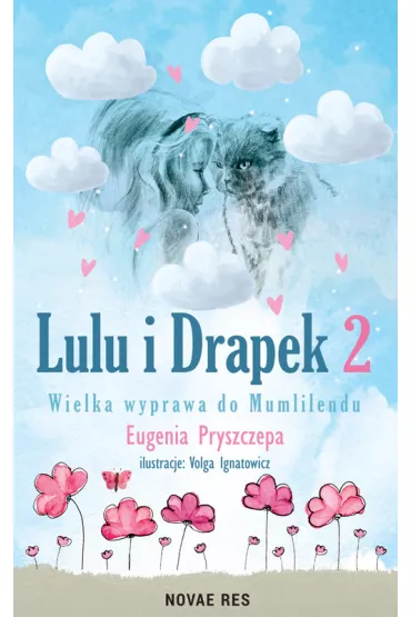 Wielka wyprawa do Mumlilendu. Lulu i Drapek. Tom 2 - Eugenia  Pryszczepa