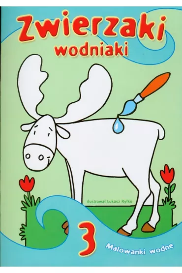 Zwierzaki wodniaki - malowanki wodne cz. 3 - �ukasz Ry�ko