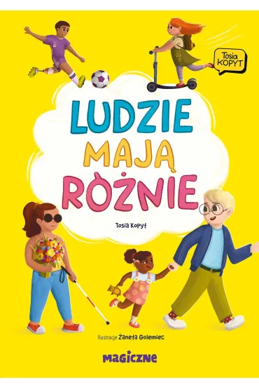 Ludzie maj� r�nie - Tosia Kopyt