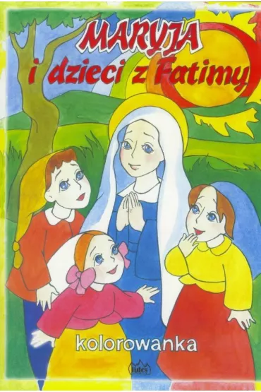 Maryja i dzieci z Fatimy