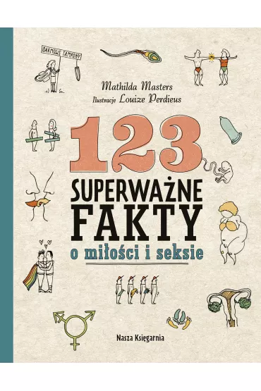 123 superwa�ne fakty o mi�o�ci i seksie - Mathilda  Masters