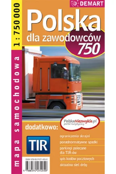 Polska tir 1:750 000 Mapa samochodowa dla zawodowc�w demart