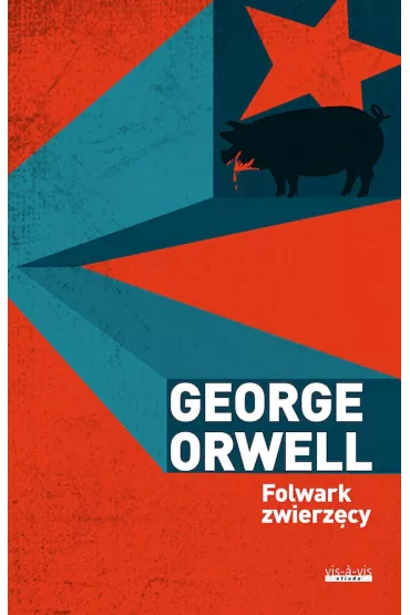 George Orwell Dzie�a. Folwark zwierz�cy - George Orwell