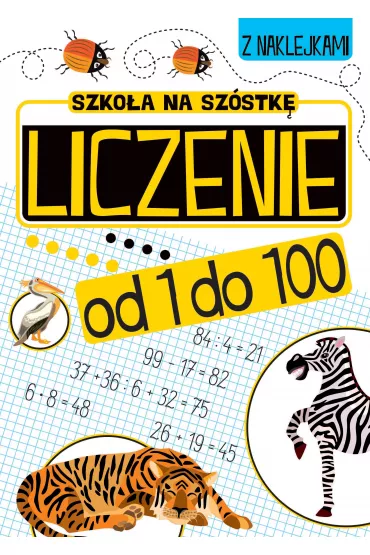 Szko�a na sz�stk�. Liczenie od 1 do 100