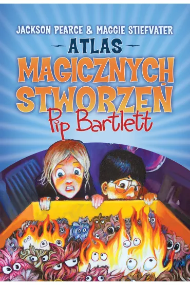 Atlas magicznych stworze� pip bartlett - Maggie Stiefvater, Jackson Pearce