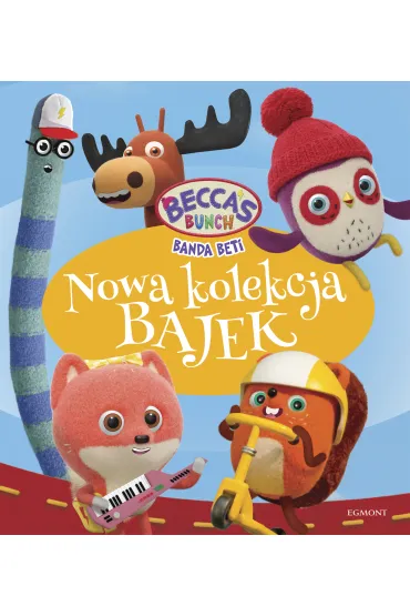 Banda Beti. Nowa kolekcja bajek - Magdalena  Stojicic
