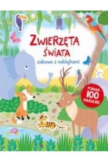 Zabawa z naklejkami. Zwierz�ta �wiata
