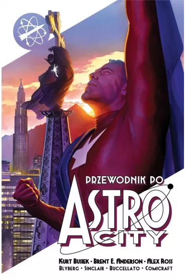 Przewodnik po Astro City. Tom 1 - Kurt Busiek, Brent Eric Anderson