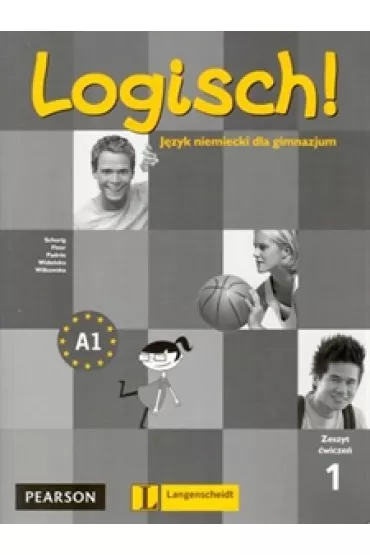 Logisch! 1. A1. �wiczenia z p�yt� CD - Cordula Schurig, Sarah Fleer, Alicia Padros