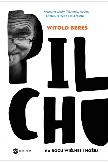 Pilchu. Na rogu Wilnej i Hoej - Witold Bere