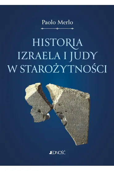 Historia Izraela i Judy w staro�ytno�ci - Paolo  Merlo